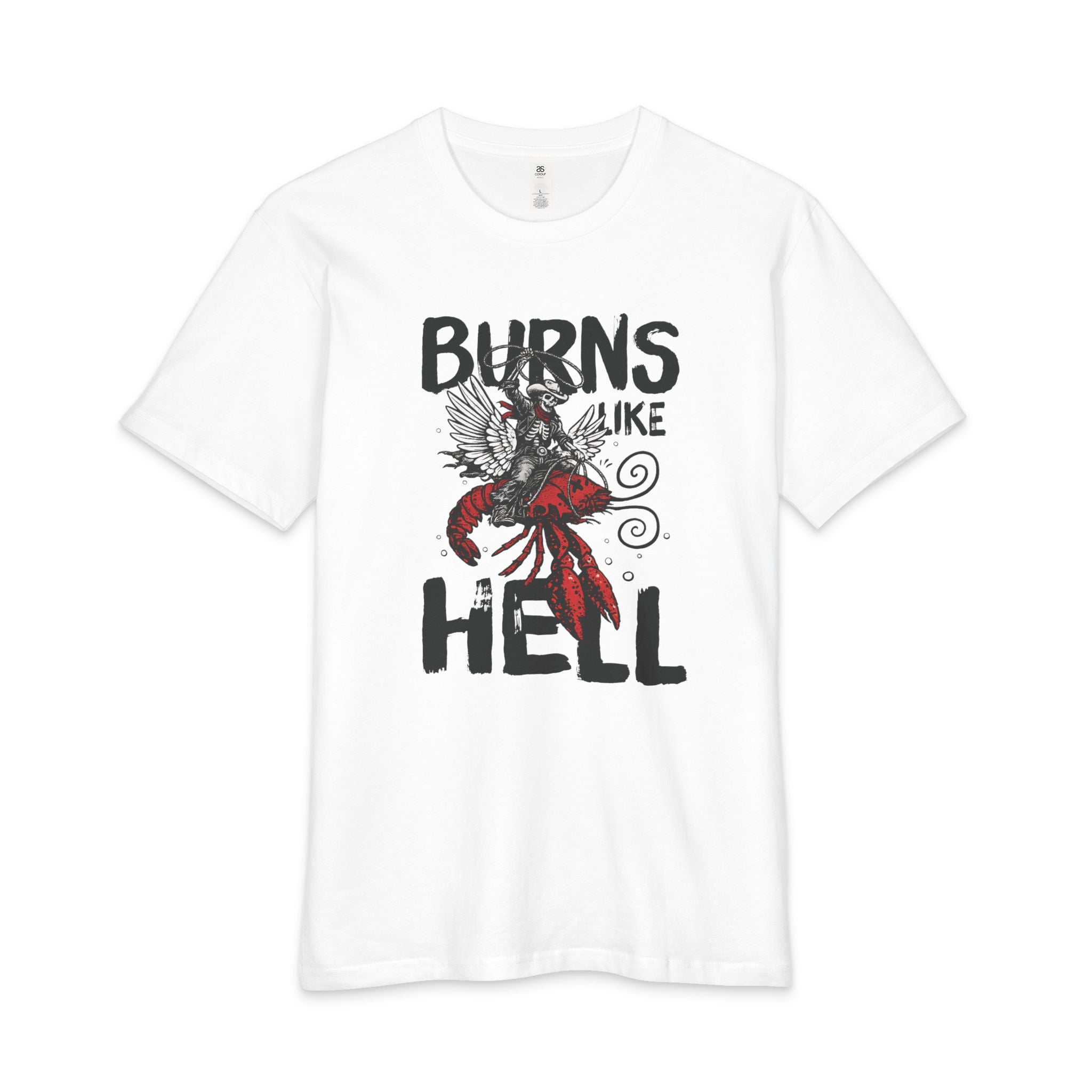Burns Like Hell Graphic T-Shirt