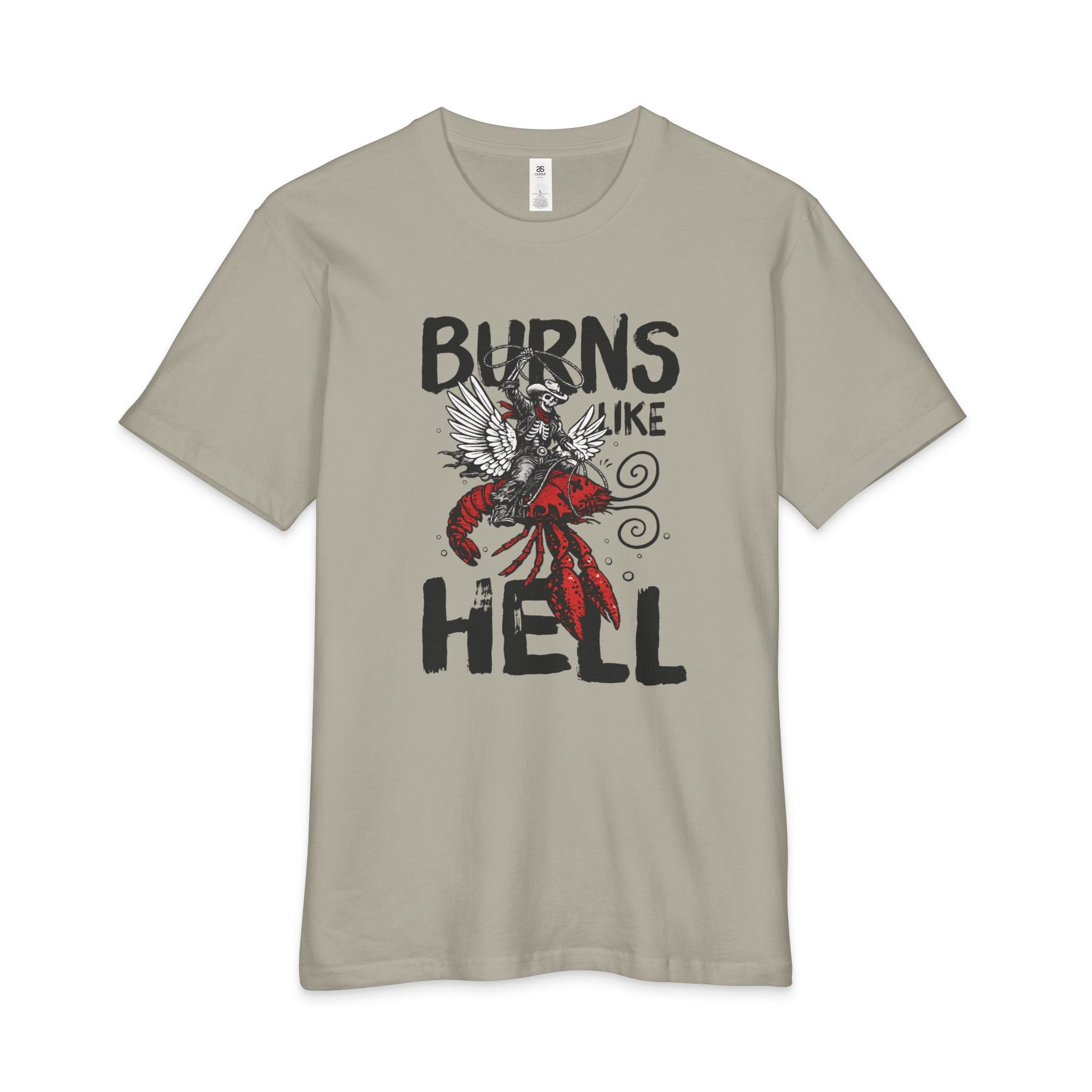Burns Like Hell Graphic T-Shirt