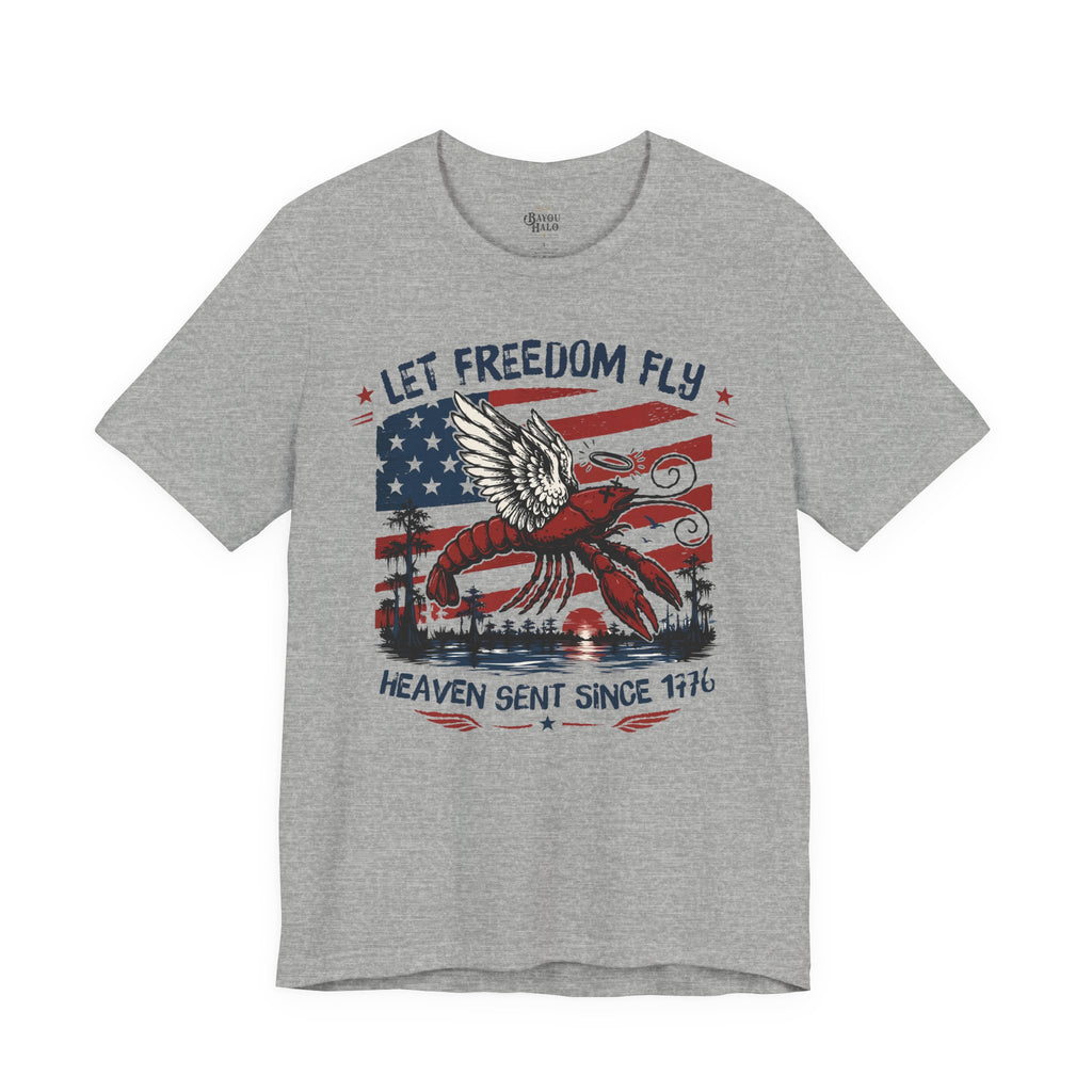 Let Freedom Fly T-Shirt — Patriotic 4th of July Tee