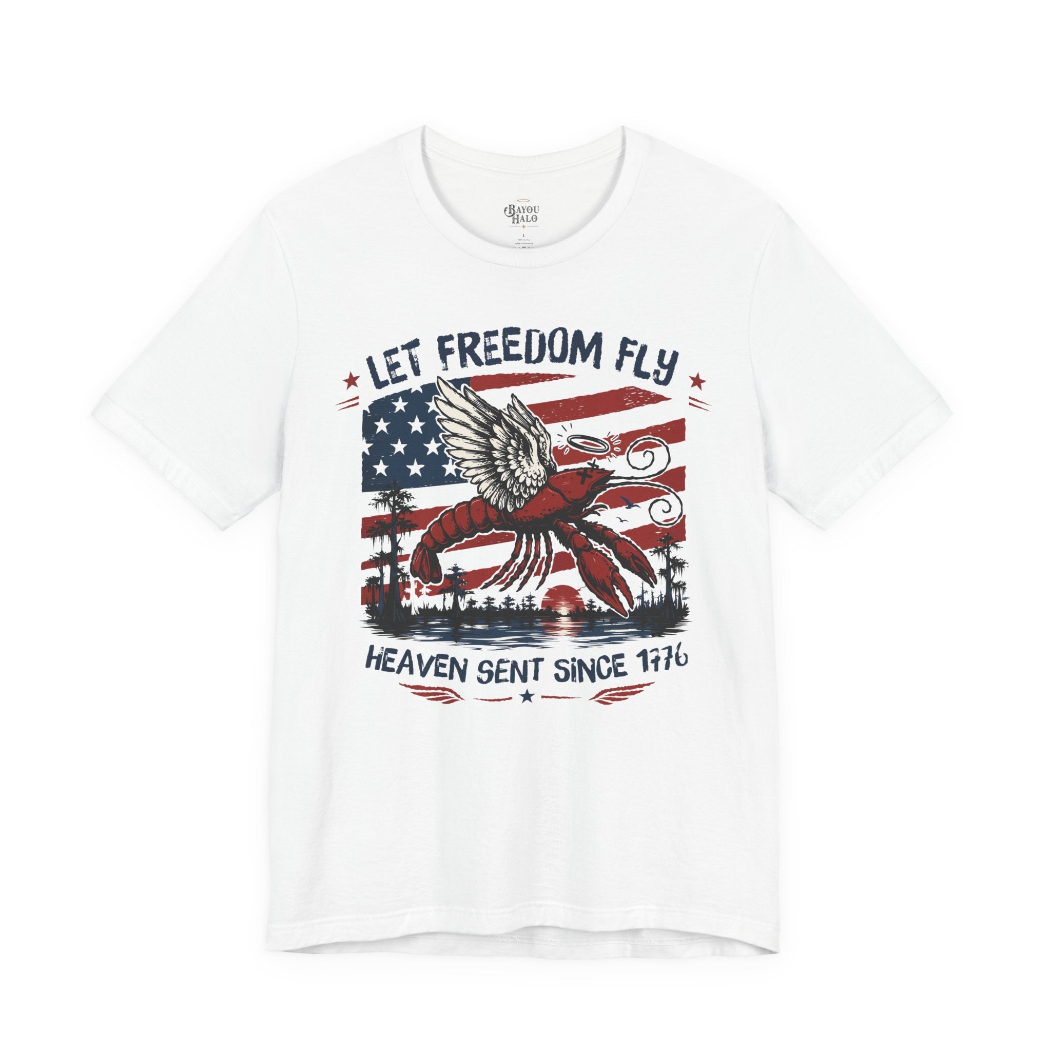 Let Freedom Fly T-Shirt — Patriotic 4th of July Tee